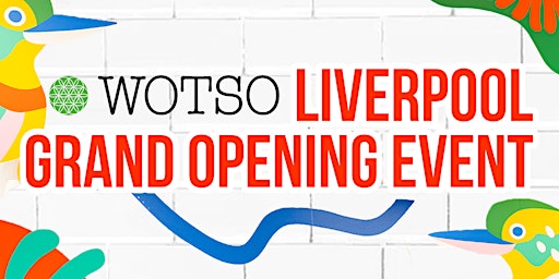 WOTSO Liverpool Opening Event primary image