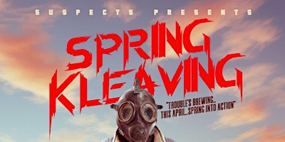 Primaire afbeelding van SUSPECTS PRESENTS : SPRING KLEAVING