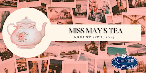 Imagem principal do evento Miss May's Destination Tea