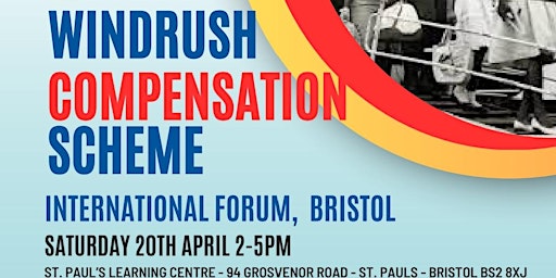 The Windrush Compensation Scheme International Forum  Bristol primary image