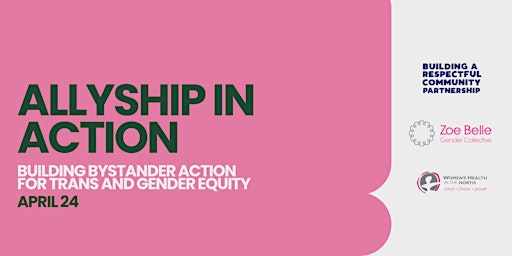 Allyship in Action: Building bystander action for trans and gender equity primary image