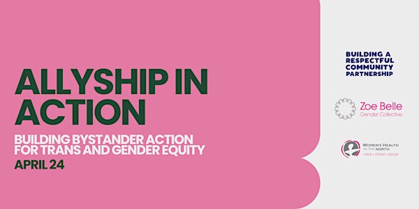 Allyship in Action: Building bystander action for trans and gender equity