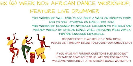 Imagem principal de KIDS- African Dance Classes  and a six (6) week workshop