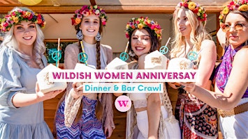Imagen principal de Wildish Women Anniversary Dinner & Bar Crawl