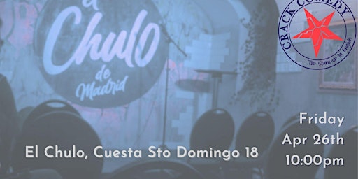 Friday CRACK at El Chulo - TOP Stand-up in English in Madrid  primärbild