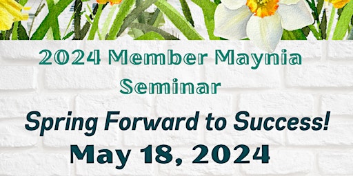 Image principale de AAPC Clearwater 2024 Member Maynia: Spring Forward To Success! Seminar