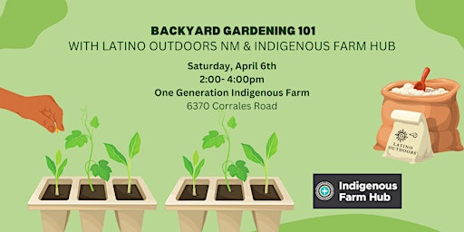 LO New Mexico & Indigenous Farm Hub | Backyard Gardening 101 primary image