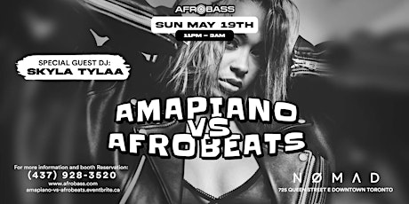 DJ SKYLA TYLAA Live in Toronto  #AmapianoVSAfrobeatsTO