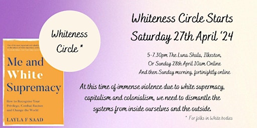Imagem principal do evento Whiteness Circle: Me and White Supremacy Book Club (inperson then online)