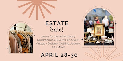 Imagem principal do evento Estate Sale of a Beverly Hills Fashion Stylist!