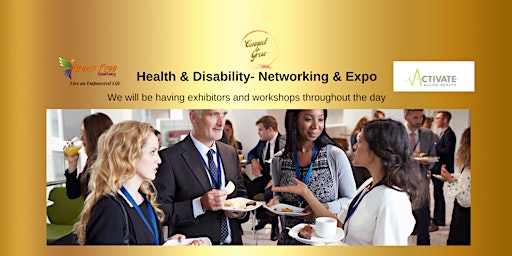 Imagen principal de Connect and Grow Health &   Disability Expo &  Networking