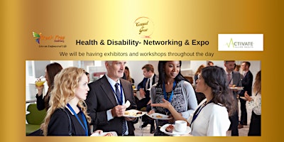 Imagem principal do evento Connect and Grow Health, Disability Expo