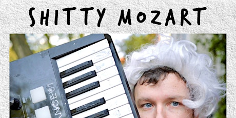 Shitty Mozart: Hits, Bits & Shits