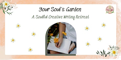 Imagem principal do evento Your Soul's Garden - Creative Writing Retreat