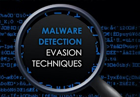 Hauptbild für MALWARE DETECTION EVASION TECHNIQUES HANDS-ON TUTORIAL