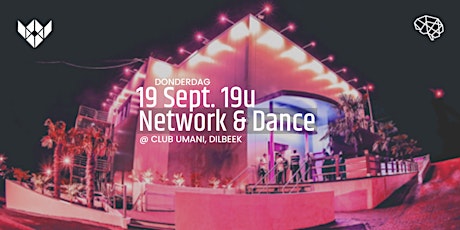 Primaire afbeelding van Network & Dance @ Umani Club (vroegere Lord) , DILBEEK