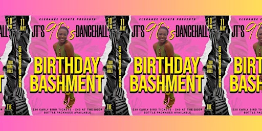 JT's 90's Dancehall Birthday Bashment primary image