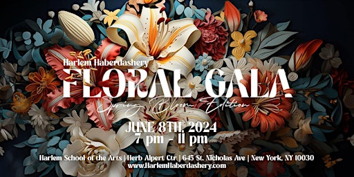 Imagen principal de 2024 Harlem Haberdashery Floral Gala Masquerade Ball