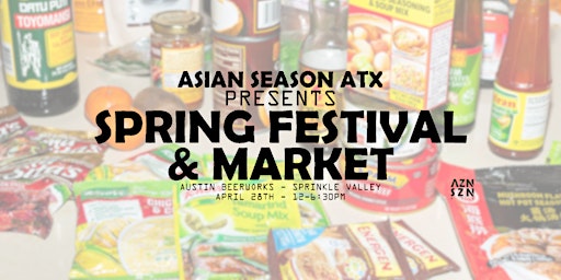 Imagen principal de Asian Season ATX Presents Spring Festival & Market
