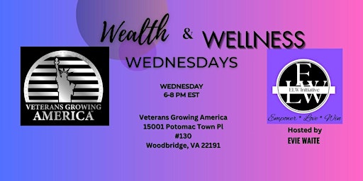 Image principale de Wealth & Wellness Wednesday!