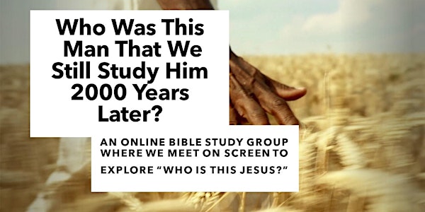 Online Bible Study - Who Is This Jesus?  - Through The Old & New Testaments
