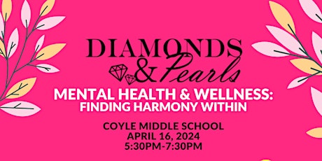 Diamonds and Pearls: Mental Health & Wellness Finding Harmony Within