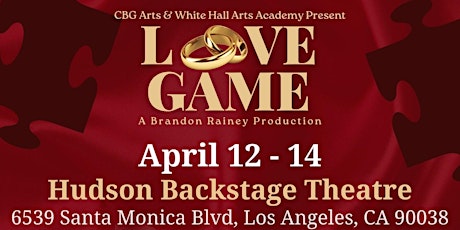 "Love Game" An Urban Stage Play - Sunday Evening