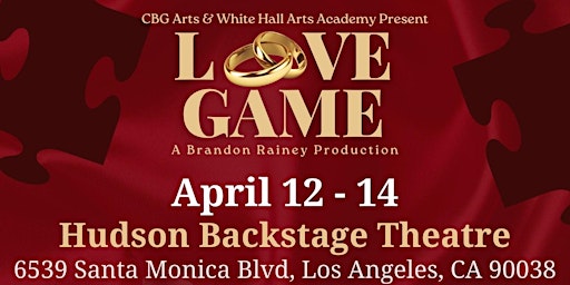 "Love Game" An Urban Stage Play - Sunday Evening primary image