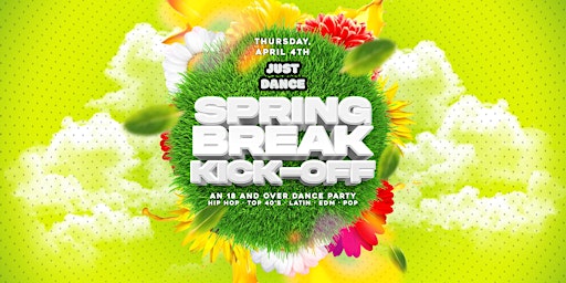 Primaire afbeelding van Just Dance: Spring Break Kick-Off 18+ inside Alegria in Long Beach, CA!