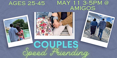 Primaire afbeelding van Couples Speed Friending! Ages 25-45