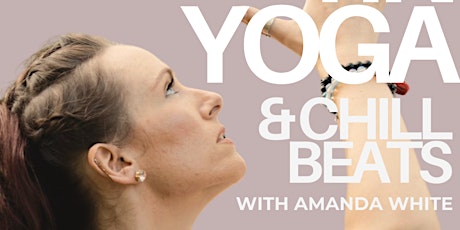 Yin Yoga & Chill Beats with Amanda White