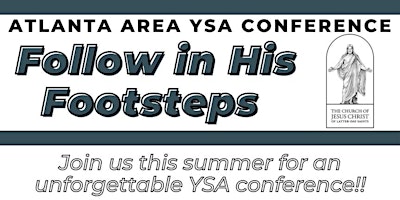 Georgia YSA Conference Follow in His Footsteps primary image