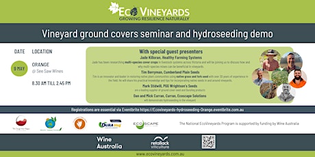 Orange EcoVineyards ground covers seminar and hydroseeding demo