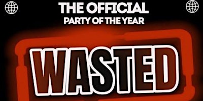 Immagine principale di the official party of the year WASTED! 