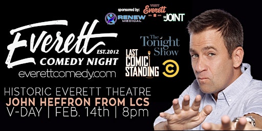 Image principale de John Heffron  in Everett! Premier Stand-Up Comedy!