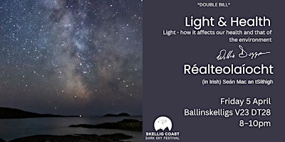 Light and Health  - Réalteolaíocht. Double Bill! primary image