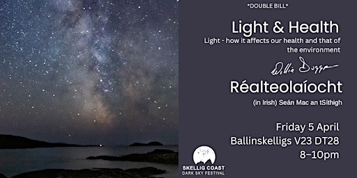 Light and Health  - Réalteolaíocht. Double Bill! primary image