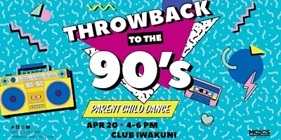 CYP Throwback to the 90's - Parent/Child Dance primary image