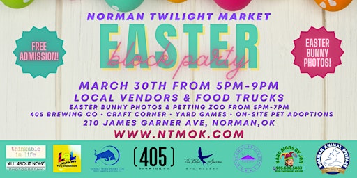 Primaire afbeelding van EASTER BLOCK PARTY  AT NORMAN TWILIGHT MARKET