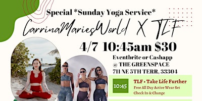 Primaire afbeelding van SPECIAL Sunday Yoga Service: CarrinaMariesWorld x TLF (Brunch To Follow)