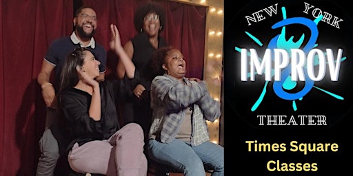 Improv 101 Spring Session Saturdays 12-2pm May 4, 11, 18, 25 primary image