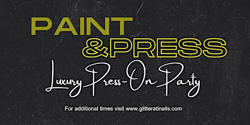 Hauptbild für Paint & Press: Luxury Press-On Party