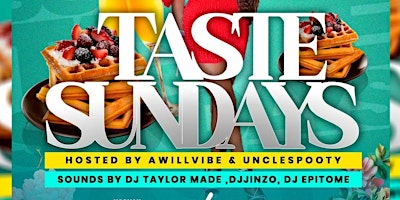 Imagem principal do evento 'Taste Sundays' Brunch X Day Party