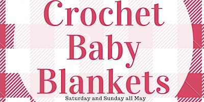 Imagem principal do evento Crochet baby blankets