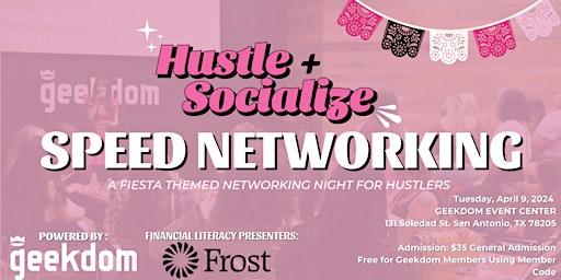 Imagen principal de Hustle + Socialize "Speed Networking Fiesta Themed Night" Q2 Event