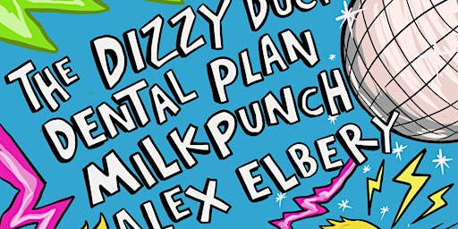 Primaire afbeelding van The Dizzy Ducks // Dental Plan // Milkpunch // Alex Elbery