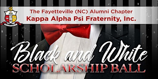 Imagem principal do evento 2024  Black & White Scholarship Ball by Fayetteville NC Chapter of Kappa Alpha Psi