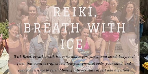 Imagem principal do evento Reiki, Breath, with Ice
