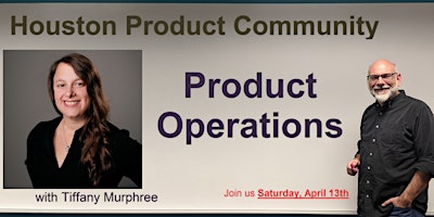 Houston Product Community - April 13th primary image