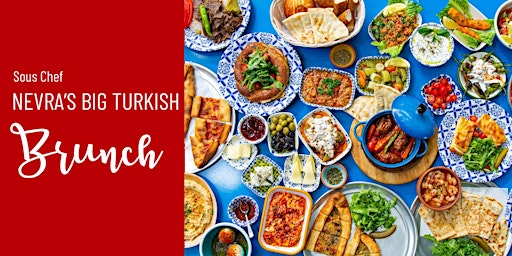 Imagem principal do evento NEVRA'S Big Turkish Brunch
